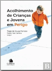 Acolhimento de Crianças e Jovens em Perigo