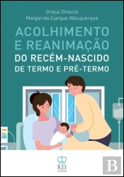 Acolhimento e Reanimação do Recém-Nascido de Termo e Pré-Termo
