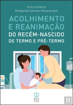 Bertrand.pt - Acolhimento e Reanimação do Recém-Nascido de Termo e Pré-Termo