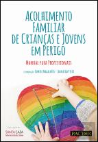 Acolhimento Familiar de Crianças e Jovens em Perigo