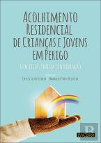 Acolhimento Residencial de Crianças e Jovens em Perigo