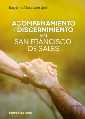 Acompañamiento Y Discernimiento En San Francisco De Sales