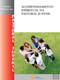 Bertrand.pt - Acompanhamento Espiritual na Pastoral Juvenil