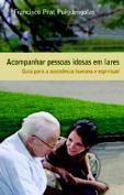 Acompanhar Pessoas Idosas em Lares