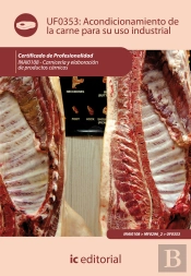 Acondicionamiento De La Carne Parasu Uso Industrial. Inai0108 - Carniceria Y Elaboracion De Productos Ca