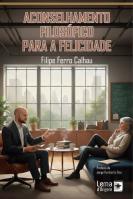 Aconselhamento Filosófico para a Felicidade