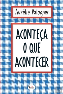 Bertrand.pt - Aconteça O Que Acontecer