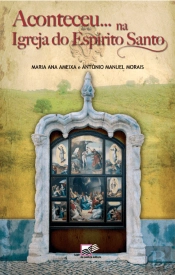 Aconteceu... na Igreja do Espírito Santo
