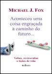 Aconteceu uma Coisa Engraçada a Caminho do Futuro...