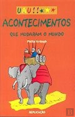 Bertrand.pt - Acontecimentos que Mudaram o Mundo
