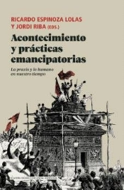 Acontecimiento Y Practicas Emancipatorias
