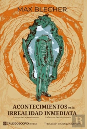 Acontecimientos En La Irrealidad Inmediata