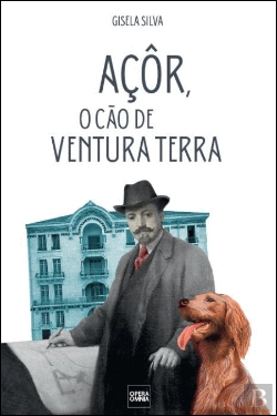 Bertrand.pt - Açôr, o Cão de Ventura Terra