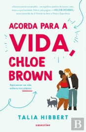 Acorda para a Vida, Chloe Brown