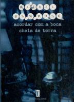 Acordar com a Boca Cheia de Terra