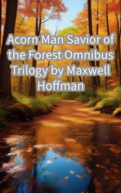 Acorn Man Savior Of The Forest