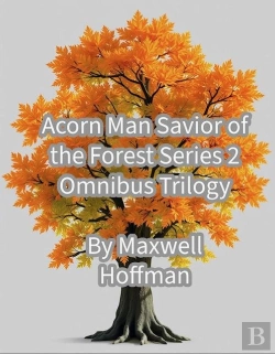 Bertrand.pt - Acorn Man Savior Of The Forest Series 2 Omnibus Trilogy