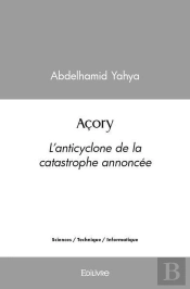 Acory - L'Anticyclone De La Catastrophe Annoncee