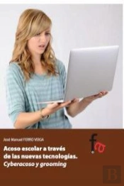 Acoso Escolar A Través De Las Nuevas Tecnolog¡As