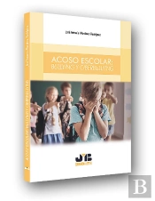 Acoso Escolar: Bullying Y Ciberbullying