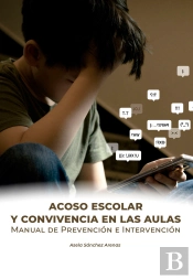 Acoso Escolar Y Convivencia En Las Aulas.