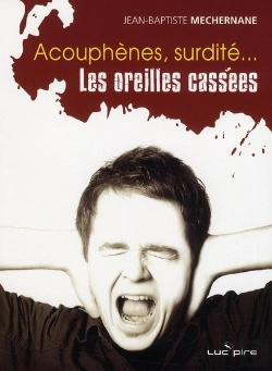 Bertrand.pt - Acouphenes Surdite Les Oreilles Cassees