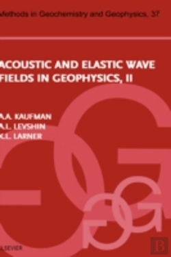 Bertrand.pt - Acoustic And Elastic Wave Fields In Geophysics, Part Ii