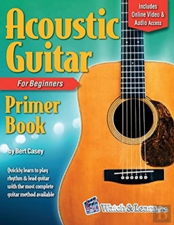 Bertrand.pt - Acoustic Guitar Primer Book For Beginners With Online Video And Audio Access