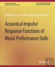 Acoustical Impulse Response Functions Of Music Performance Halls
