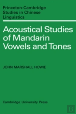 Bertrand.pt - Acoustical Studies Of Mandarin Vowels And Tones