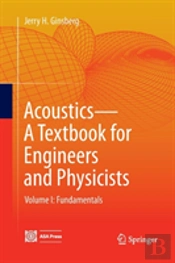 Acoustics-A Textbook For Engineers And Physicists