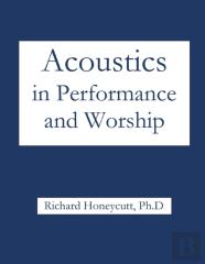 Acoustics In Performance And Worship