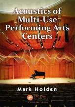 Acoustics Of Multi-Use Performing Arts Centers