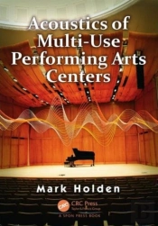 Acoustics Of Multi-Use Performing Arts Centers