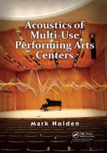 Acoustics Of Multi-Use Performing Arts Centers