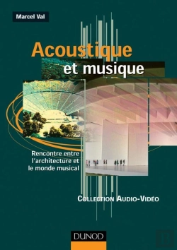 Bertrand.pt - Acoustique Et Musique : Rencontre Entre L'Architecture Et Le Monde Musical