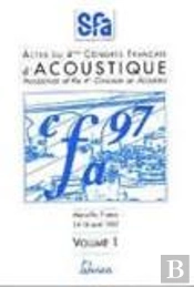 Acoustique'97 ; Quatrième Congrès Français