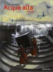 Acqua Alta Tome 1