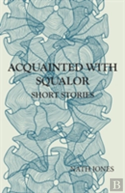 Bertrand.pt - Acquainted With Squalor