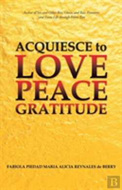 Bertrand.pt - Acquiesce To Love Peace Gratitude