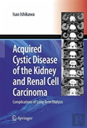 Acquired Cystic Disease Of The Kidney And Renal Cell Carcinoma