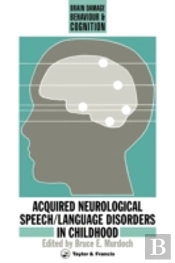 Acquired Neurological Speech/Language Disorders In Childhood