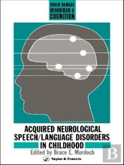 Acquired Neurological Speech/Language Disorders In Childhood