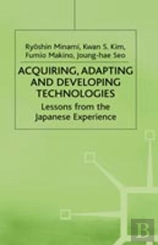 Acquiring, Adapting And Developing Technologies