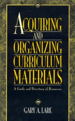 Bertrand.pt - Acquiring And Organizing Curriculum Materials