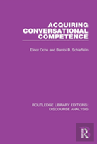 Acquiring Conversational Competence