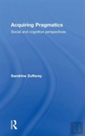 Acquiring Pragmatics