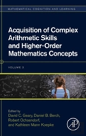 Acquisition Of Complex Arithmetic Skills And Higher-Order Mathematics Concepts