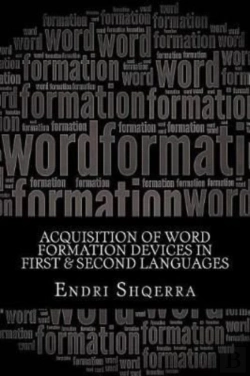 Bertrand.pt - Acquisition Of Word Formation Devices In First & Second Languages