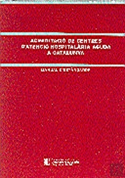 Bertrand.pt - Acreditacio De Centres D'Atencio Hospitalaria Aguda A Ctalunya. Manual D'Estandards